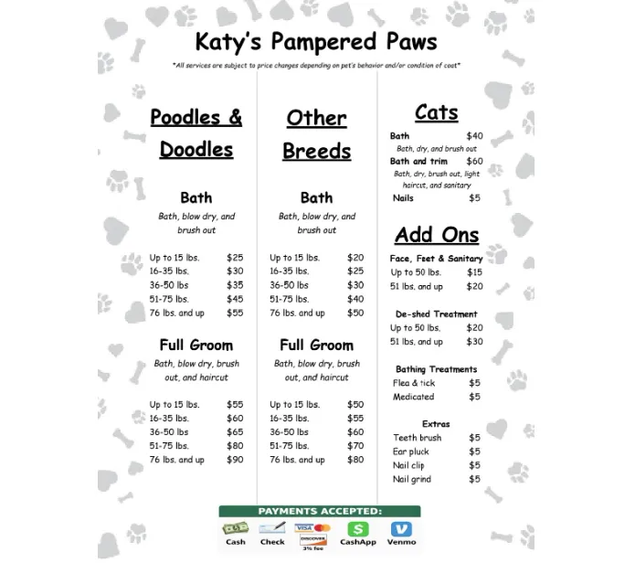 Katy's Pampered Paws price list: baths and full grooms for poodles, doodles, other breeds, and cats, plus add-on services. All services are subject to price changes depending on pet's behavior and/or condition of coat.